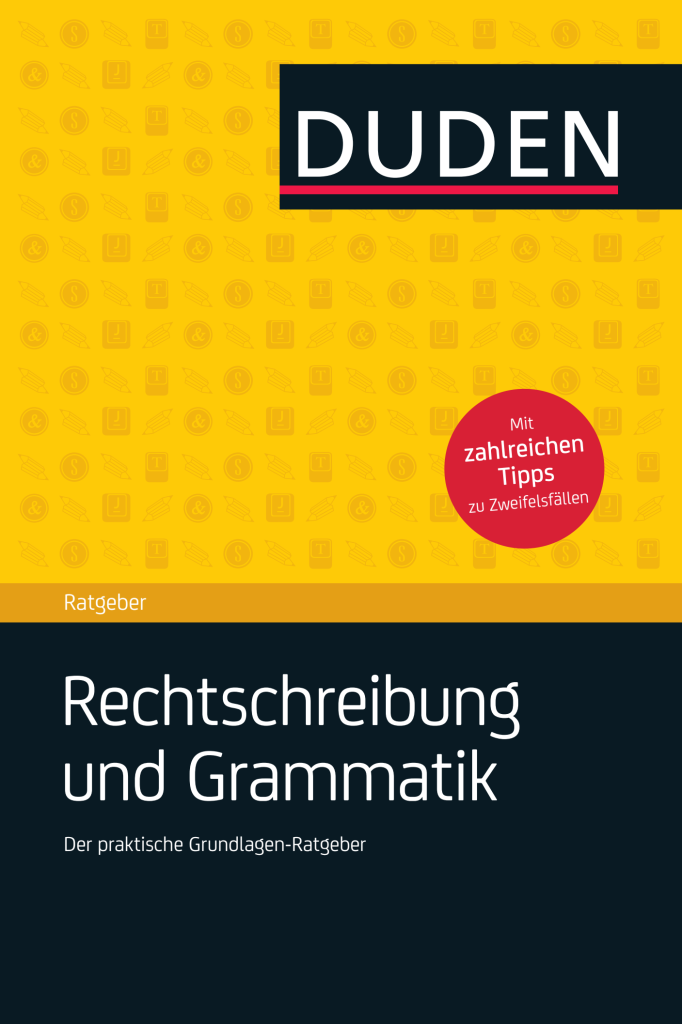 Duden Ratgeber Rechtschreibung Und Grammatik