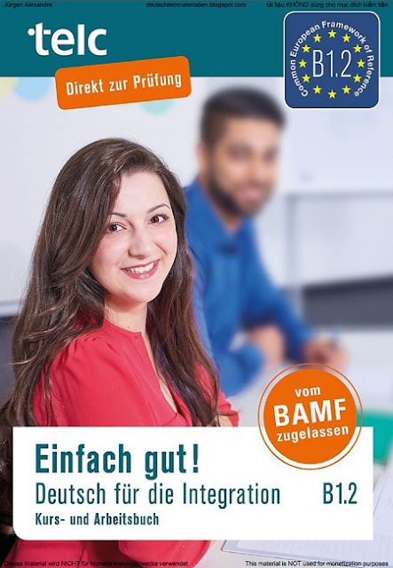 Einfach gut! Deutsch für die Integration B1.2 - Kurs- und Arbeitsbuch