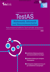 1. Vorbereitungsbuch für den TestAS - Mathematik, Informatik und Naturwissenschaften (2020)